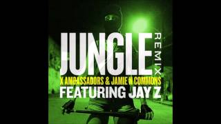 X Ambassadors &amp; Jamie N Commons - Jungle (Remix) (feat. Jay Z)