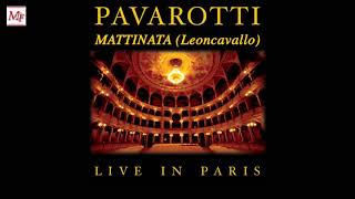 Luciano Pavarotti - Mattinata (Leoncavallo)