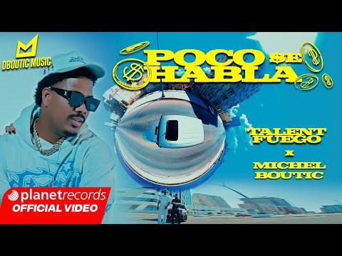 TALENT FUEGO ❌ MICHEL BOUTIC - POCO SE HABLA (Official Video by Michel Boutic) #Repaton