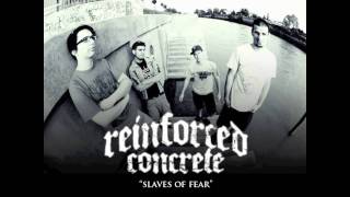 Reinforced Concrete - Slaves Of Fear