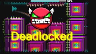 ИЗИ ДЕМОН... Deadlocked - 100% (Geometry Dash)