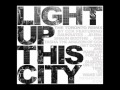 Light Up This City - T.O. RMX - CCK ft Saukrates ...