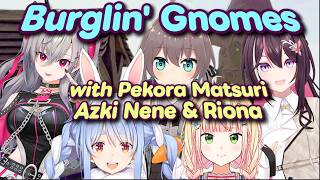 Burglin' Gnomes with Pekora Matsuri Azki Nene & Riona EN SUBS