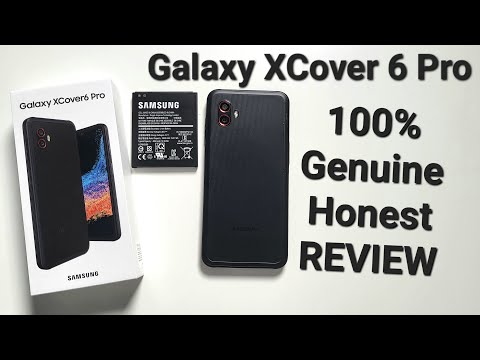 Samsung Galaxy XCover 6 Pro "100% Genuine Honest" review (enterprise edition)