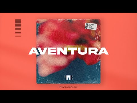 Aventura (Pop Latin Reggaeton x Bad Bunny Type Beat )