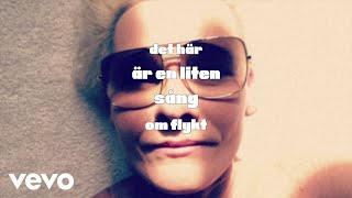 Eva Dahlgren - En liten sång om flykt
