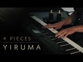 4 Pieces by Yiruma | Relaxing Piano [15min]