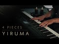 4 Pieces By Yiruma Relaxing Piano 15min