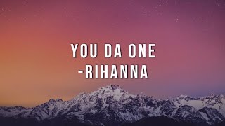 Download lagu You da One - Rihanna (Lyrics   Speed Up) mp3