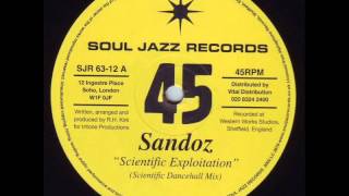 Sandoz - Scientific Exploitation (Scientific Dancehall Mix)