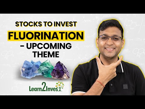 Stocks2Watch : Indian Fluorochemical Theme !!