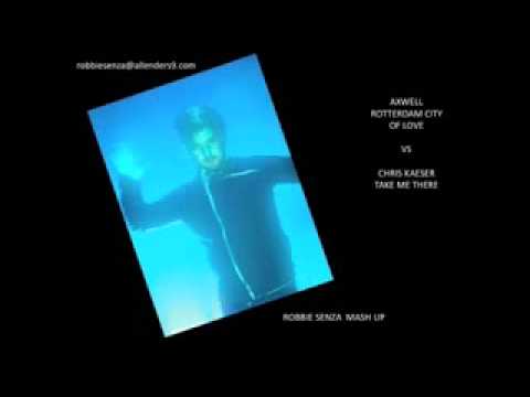 Axwell vs Chris Kaeser Robbie-Senza Mashup