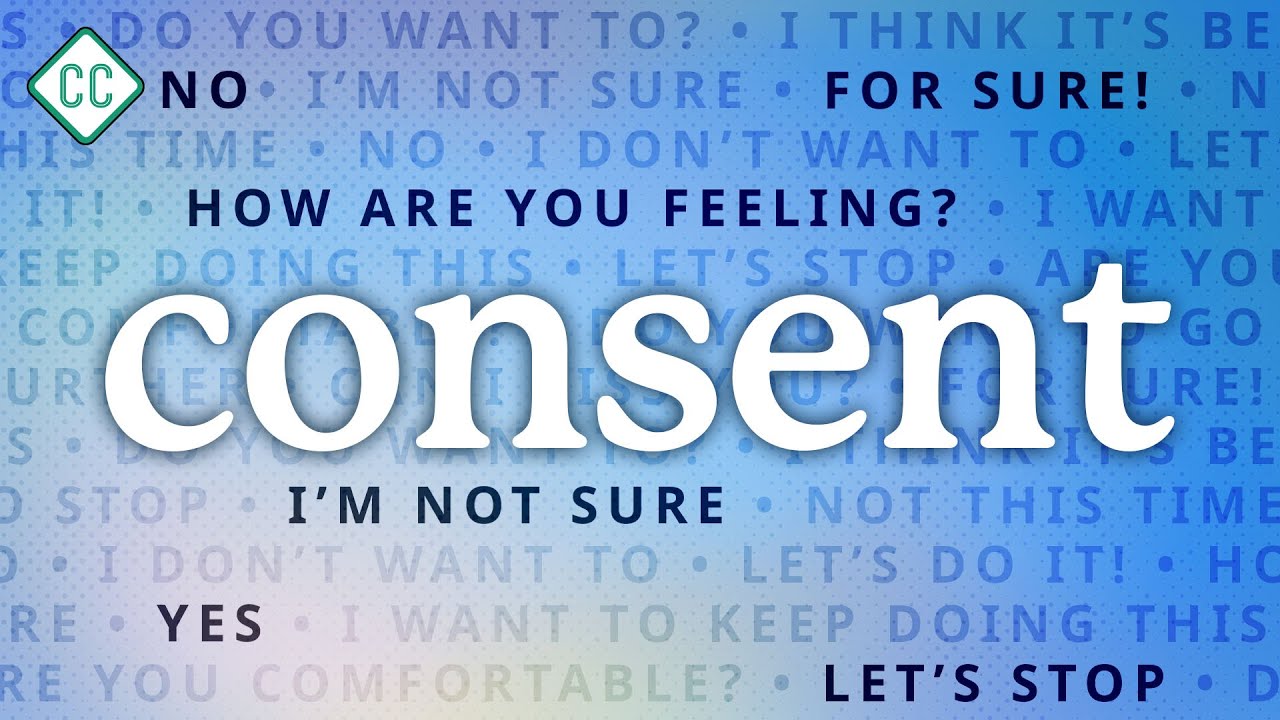 What is consent?: Sex Ed #11