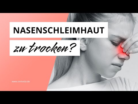 Das hilft bei einer trockenen Nasenschleimhaut