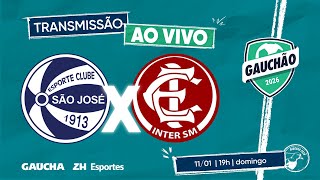 JOGO COMPLETO: SÃO JOSÉ 0 X 0 INTER-SM | GAUCHÃO 2026 | 11/01/2026