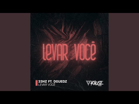 Levar Você (feat. DGuedz)