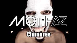 MOTIFAZ - Chimères