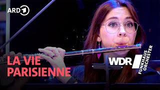 Offenbach - La Vie Parisienne (Ouvertüre) | WDR Funkhausorchester
