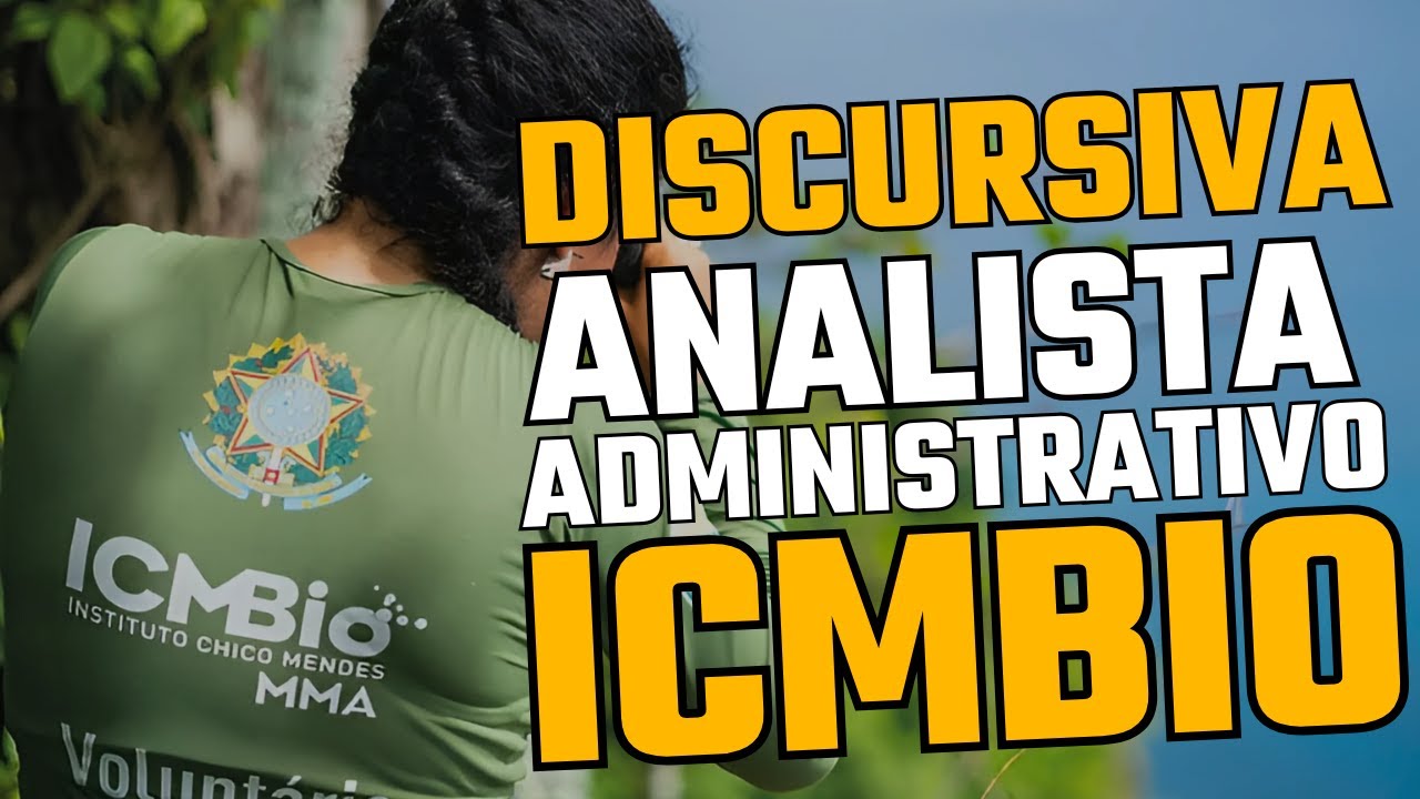 Discursive for ICMBIO Administrative Analyst | Prof. Raphael Reis