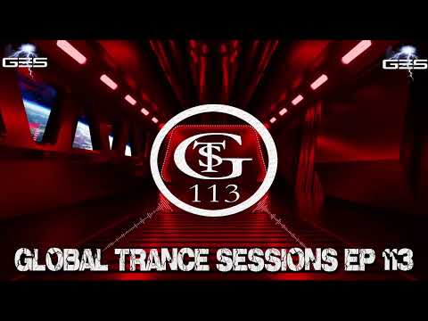 DJ XTC - Global Trance Sessions Ep. 113 Feat. James E