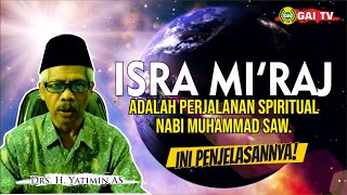 Isra Mi’raj | Perjalanan Spiritual Nabi Muhammad saw.