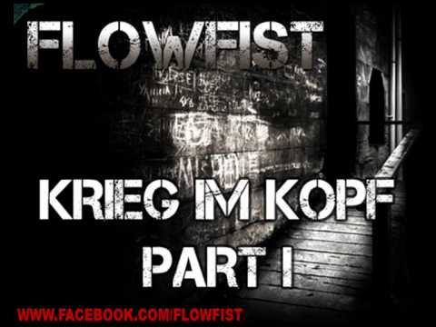 FlowFist - Krieg im Kopf (Part I)