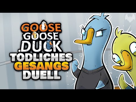 TÖDLICHES GESANGSDUELL 🎤 - ♠ Goose Goose Duck ♠