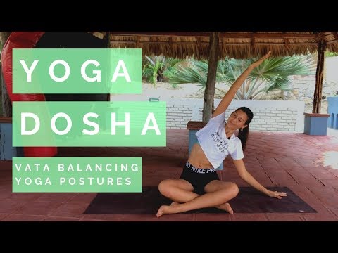 Yoga Dosha (20 mins!) Vata Balancing Ayurvedic Yoga Poses | Clareminded