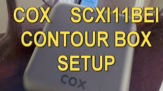 Easy COX SCXI11BEI Contour BOX 2022 Setup Tricks and Fast | New SCX11BE box from COX setup