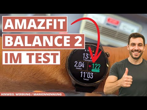 Amazfit Balance 2 Test - Top-Sportuhr oder ein Flop?