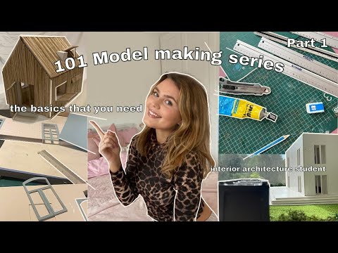 HOW to make an ARCHITECTURE MODEL? | model making series ep. 1