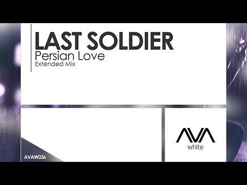 Last Soldier - Persian Love