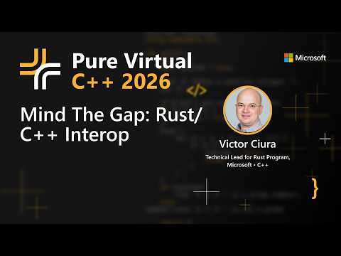 Video Thumbnail: Mind The Gap: Rust/C++ Interop