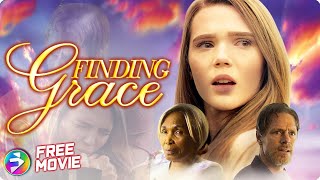 FINDING GRACE | Drama Faith Family | Erin Gray, Paris Warner, Jasen Wade | Free Movie