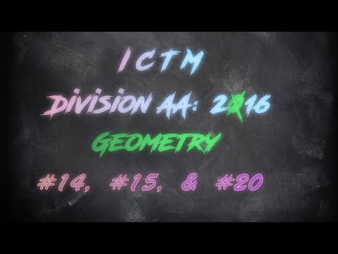 ICTM Regional 2016 Geometry Part 2: #14, #15, & #20