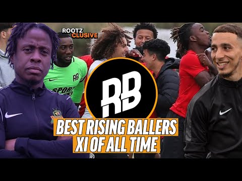BEST RISING BALLERS XI OF ALL-TIME?