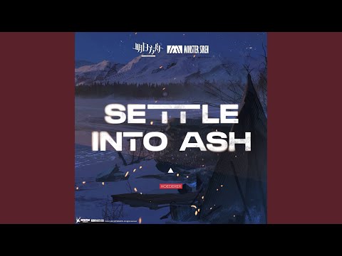 Settle Into Ash Instrumental Version
