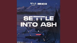 Settle into Ash (Instrumental Version)