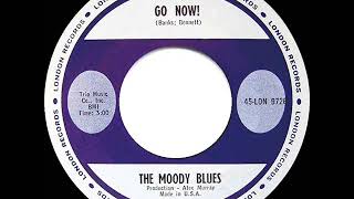 1965 HITS ARCHIVE: Go Now! - Moody Blues (a #1 UK hit)