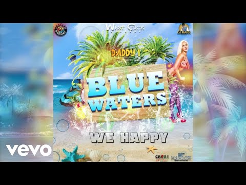 Daddy1 - We Happy (Official Audio)
