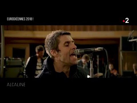 Alcaline, Les News du 21/03 - Eurockéennes 2018