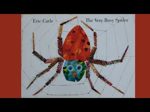 The Very Busy Spider by Eric Carle