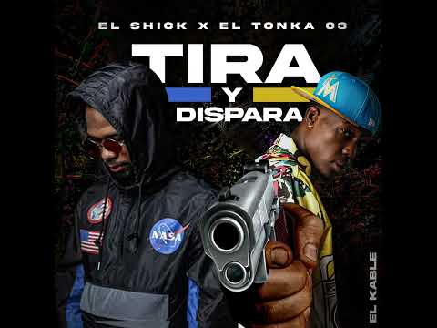 El Shick x El Tonka 03 x El Kable - Tira y Dispara 🔫🔫 (Audio Oficial)