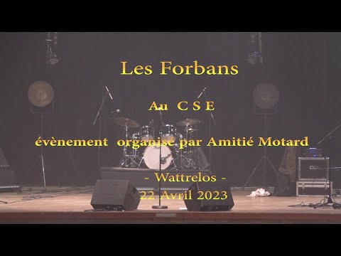 Forbans Au  C S E  💥 🎼 (Performance) 🎼 💥 22 Avril 2023 Wattrelos  -  Edit :  27 Avril 2023  - ☕🙂