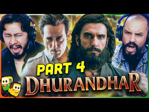Part 4 - DHURANDHAR Movie Reaction! | Ranveer Singh | Akshaye Khanna | Sanjay Dutt