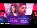 Soch Na Sake Love In LoFi Vol 1 DJ Chetas DJ NYK T Series