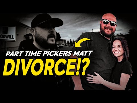 What happened to Part Time Pickers Matt Wife? Part Time Pickers Matt Divorce Reason