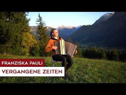 Franziska Pauli - Vergangene Zeiten (Steirische Harmonika)