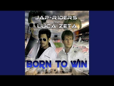 Born to Win (Original Progressive Edit Mix) (feat. Luca Zeta)