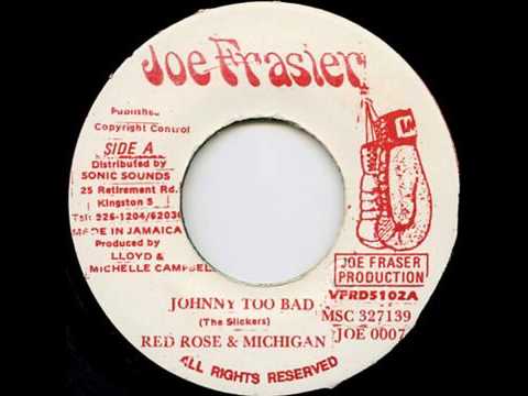 Red Rose & Michigan - Johnny Too Bad